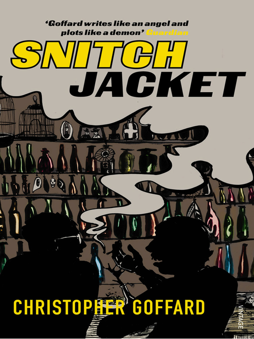 Title details for Snitch Jacket by Christopher Goffard - Available